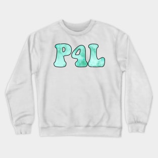 Tie Dye Mint Pogue 4 Life / P4L Crewneck Sweatshirt